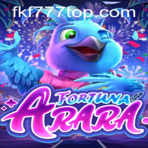 Discover the Exciting World of FortunaArara: A Unique Gaming Experience with FKF777