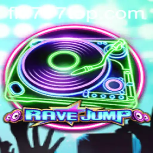 Exploring the Vibrant World of RaveJump: A Thrilling Adventure with FKF777